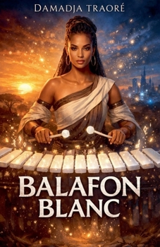 Balafon Blanc (French Edition)