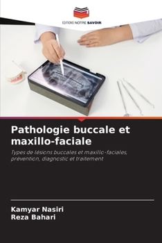 Paperback Pathologie buccale et maxillo-faciale [French] Book