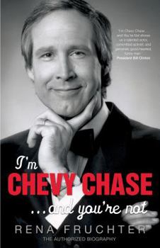 Hardcover I'm Chevy Chase... and You're Not Book