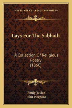 Paperback Lays For The Sabbath: A Collection Of Religious Poetry (1860) Book