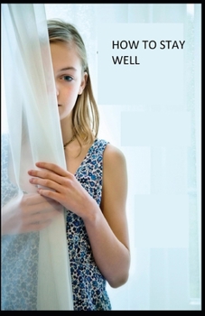 Paperback How to Stay Well illustrated Book