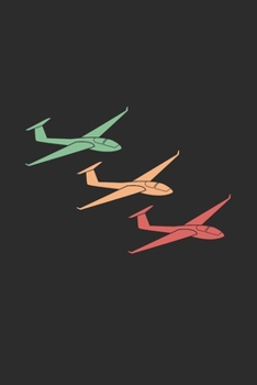 Paperback Glider Notebook: Glider Sailplane Retro / 6x9 Inches / 120 Sites / Ruled Paper Book