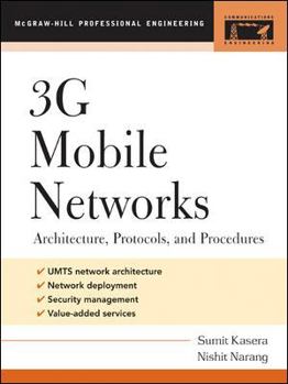 Hardcover 3G Mobile Networks: Architecture, Protocols and Procedures Book