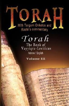 Paperback Pentateuch with Targum Onkelos and rashi's commentary: Torah - The Book of Vayyiqra-Leviticus, Volume III (Hebrew / English) Book