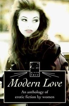 Paperback Modern Love: An Anthology of Erotic Fiction by Women Book