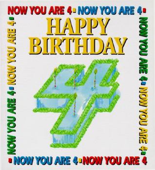 Paperback Happy Birthday, Now You Are 4 Book