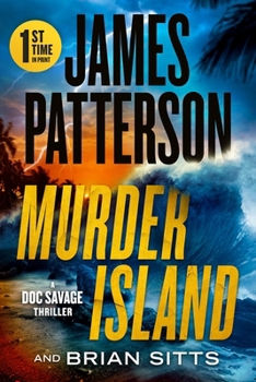 Hardcover Murder Island: Patterson's Scariest Thriller Since the Summer House Book