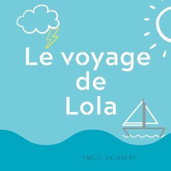 Le voyage de Lola (French Edition)