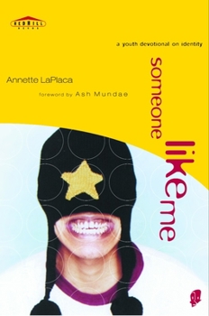 Paperback Someone Like Me: A Youth Devotional on Identity Book