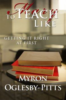 Paperback To Teach Like Mary: Getting It Right at First Book