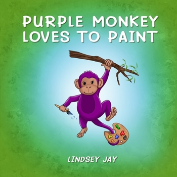 Paperback Purple Monkey Loves To Paint Book