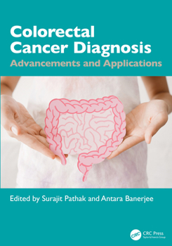 Hardcover Colorectal Cancer Diagnosis: Advancements and Applications Book