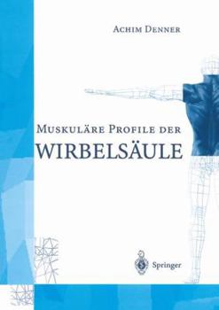 Paperback Muskuläre Profile Der Wirbelsäule [German] Book