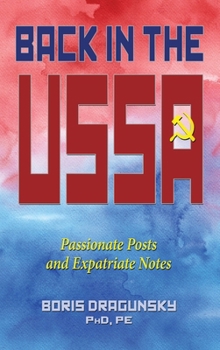 Hardcover Back in the USSA: Passionate Posts and Expatriate Notes Book