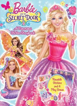 Paperback Barbie and the Secret Door: A Panorama Sticker Storybook [With Sticker(s)] Book