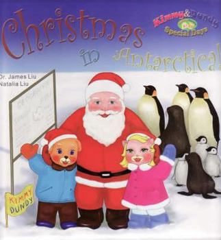 Hardcover Christmas in Antarctica: Kimmy & Dundy Special Days Book