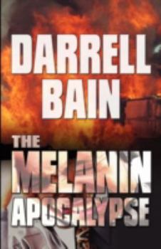 Paperback The Melanin Apocalypse Book