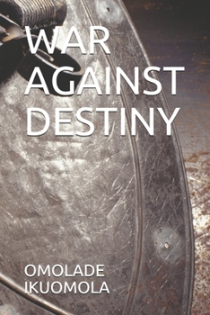 Paperback War Against Destiny Book