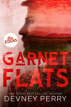 Garnet Flats - Book #3 of the Edens