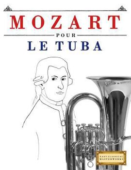 Paperback Mozart Pour Le Tuba: 10 Pi [French] Book