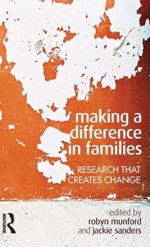 Hardcover Making a Difference in Families: Research That Creates Change Book