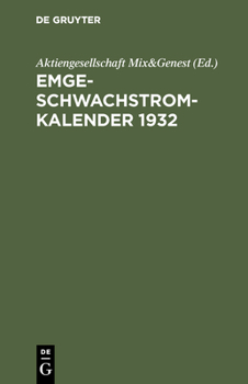 Hardcover Emge-Schwachstrom-Kalender 1932: Handbuch Für Schwachstrom-Installation [German] Book