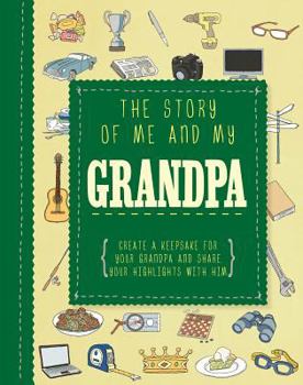Hardcover The Story of Me and My Grandpa (Life Canvas) (Adventures With.) Book