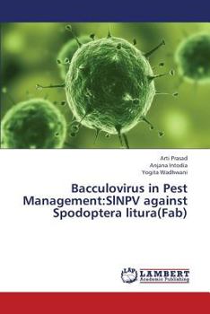 Paperback Bacculovirus in Pest Management: Slnpv Against Spodoptera Litura(fab) Book