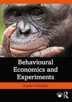 Paperback Behavioural Economics and Experiments Book