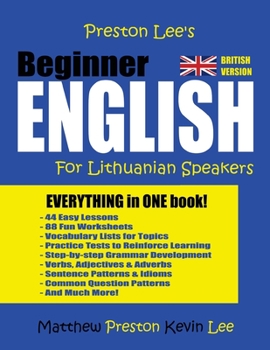 Paperback Preston Lee's Beginner English For Lithuanian Speakers (British Version) Book