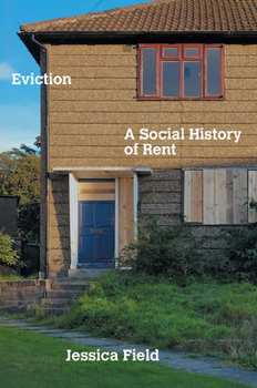 Hardcover Eviction: A Social History of Rent Book