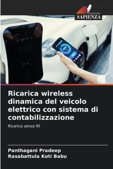 Ricarica wireless dinamica del veicolo elettrico con sistema di contabilizzazione