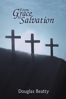Paperback From Grace to Salvation Book