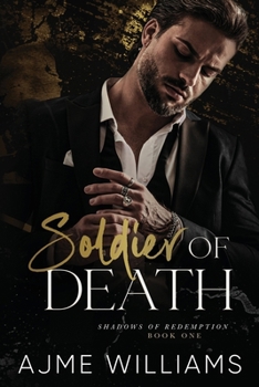 Soldier of Death: A Dark, Mafia Romance