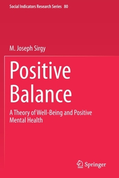 Paperback Positive Balance: A Theory of Well-Being and Positive Mental Health Book