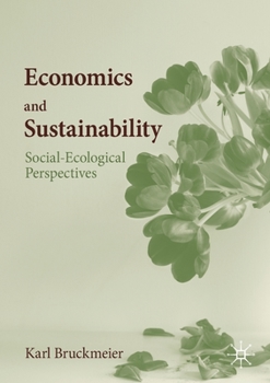 Paperback Economics and Sustainability: Social-Ecological Perspectives Book