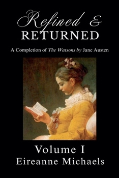 Paperback Refined and Returned: Volume I Book