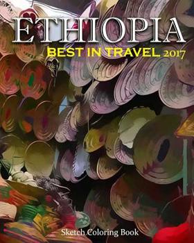 Paperback Ethiopia Sketch Coloring Book: Best In Travel 2017 Book