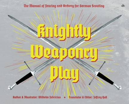 Hardcover Knightly Weaponry Play Book