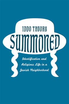 Paperback Summoned: Identification and Religious Life in a Jewish Neighborhood Book