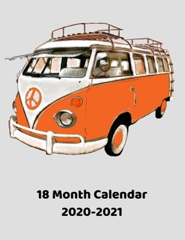 18 Month Planner 2020-2021: 8.5" x 11" Men's 18 Month Planner Calendar. Cool Vintage Van for Guys Gifts