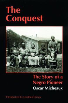 Paperback The Conquest: The Story of a Negro Pioneer Book