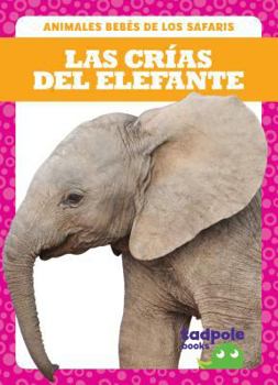 Paperback Las Crías del Elefante (Elephant Calves) Book