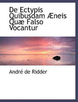 Paperback de Ectypis Quibusdam a Neis Quab Falso Vocantur [Large Print] Book