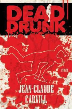 Paperback Dead Drunk: A Mystery and Erotic Thriller Book