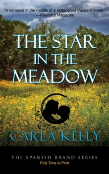 Star in the Meadow - Book #4 of the Spanish Brand