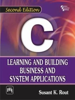 Paperback C: Learning and Building Business and System Applications Book