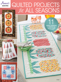Paperback Quilted Projects for All Seasons Book
