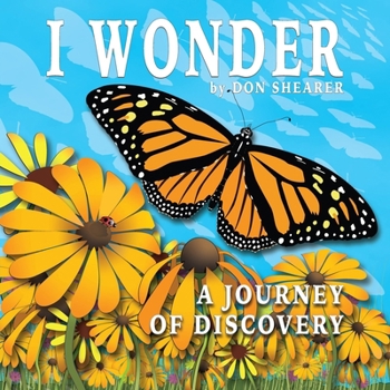 Paperback I Wonder: A Journey Of Discovery Book