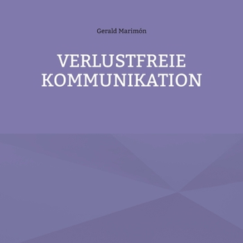 Paperback Verlustfreie Kommunikation [German] Book